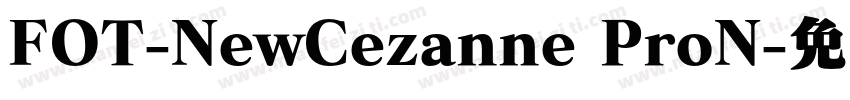 FOT-NewCezanne ProN字体转换
